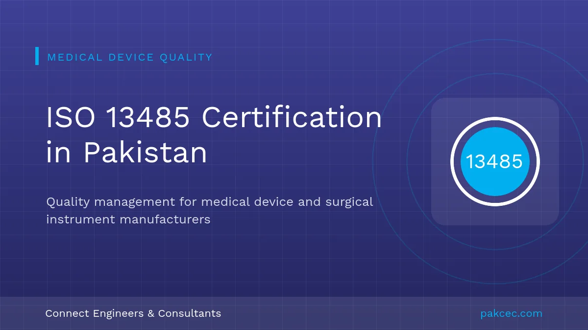 ISO 13485 quality management certification for medical device manufacturers in Pakistan